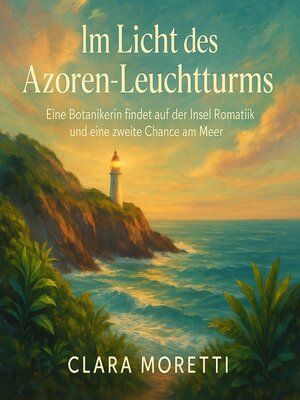 cover image of Im Licht des Azoren-Leuchtturms